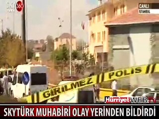 SKYTÜRK MUHABİRİ OLAY YERİNDEN BİLDİRDİ