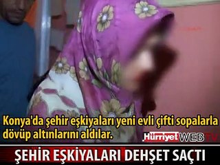 YENİ EVLİ ÇİFTE SOKAK ORTASINDA SOPALARLA SALDIRDILAR