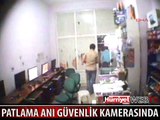 CEPHANELİKTEKİ PATLAMA ANI KAMERADA