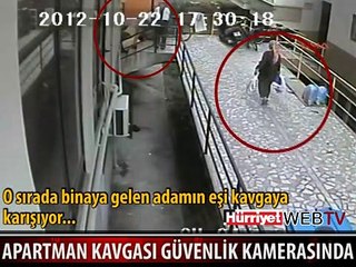 APARTMANDAKİ KAVGA SANİYE SANİYE KAMERADA