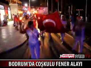 BODRUM'DA COŞKULU FENER ALAYI