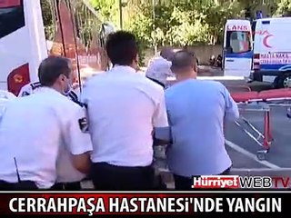 CERRAHPAŞA HASTANESİ'NDE YANGIN PANİĞİ
