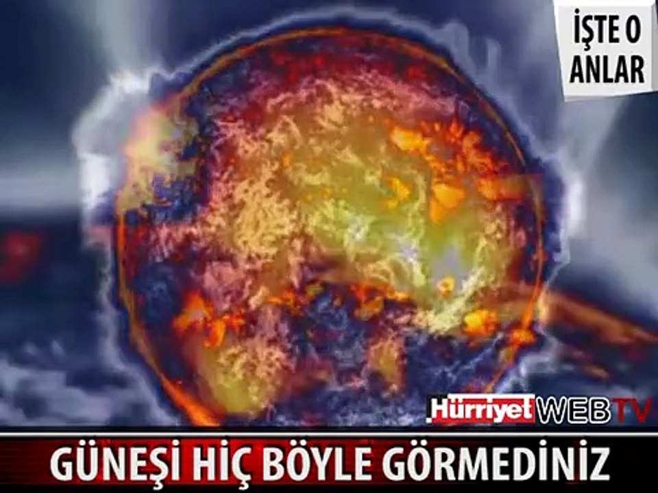 GÜNEŞİ HİÇ BÖYLE GÖRMEDİNİZ