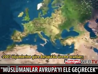 İŞTE "MÜSLÜMANLAR AVRUPA'YI ELE GEÇiRECEKLER" VİDEOSU