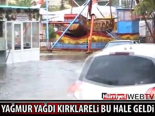 KIRKLARELİ SOKAKLARI GÖLE DÖNDÜ