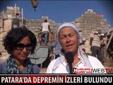 PATARA'DA DEPREMİN İZLERİ BULUNDU