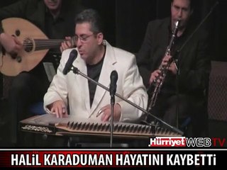 ÜNLÜ MÜZİSYEN HAYATINI KAYBETTİ