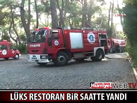 ANTALYA'DA LÜKS RESTORAN ALEV ALEV YANDI