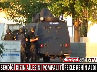 ANTALYA'DA POMPALI TÜFEKLİ ÇILGIN AŞIK DEHŞETİ