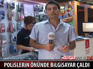 POLİSLERİN GÖZÜ ÖNÜNDE YAPTI