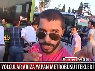 ARIZA YAPAN METROBÜSÜ VATANDAŞLAR İTEKLEDİ
