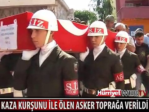 KAZA KURŞUNUYLA ÖLEN ASKER TOPRAĞA VERİLDİ