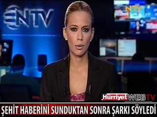 SPİKER ŞEHİT HABERİNİ SUNDUKTAN SONRA ŞARKI SÖYLEDİ