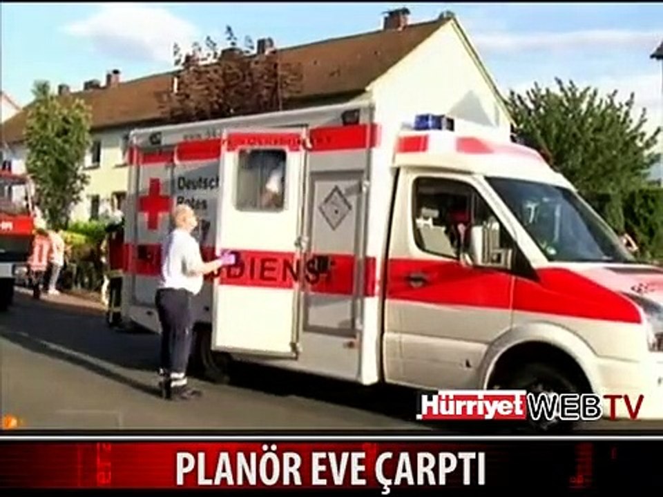 PLANÖR EVE ÇAKILDI