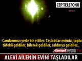 O ANLAR CEP TELEFONUYLA KAYDEDİLDİ