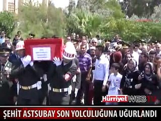 ŞEHİT ASTSUBAY SON YOLCULUĞUNA BÖYLE UĞURLANDI
