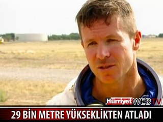 29 BİN METRE YÜKSEKLİKTEN BÖYLE ATLADI