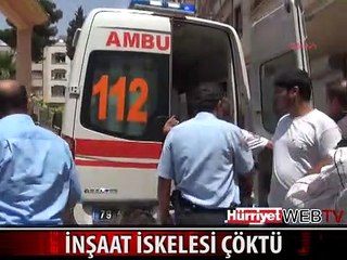 İNŞAAT İSKELESİ ÇÖKTÜ: 1 ÖLÜ