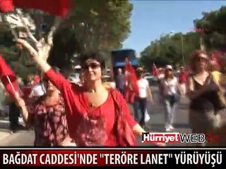 BAĞDAT CADDESİ'NDE TERÖRE LANET YÜRÜYÜŞÜ