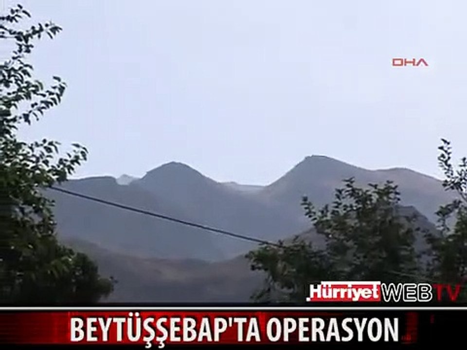 BEYTÜŞŞEBAP'TA OPERASYONLAR SÜRÜYOR