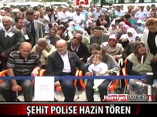 ŞEHİT POLİS İÇİN GÖZYAŞLARI SEL OLDU