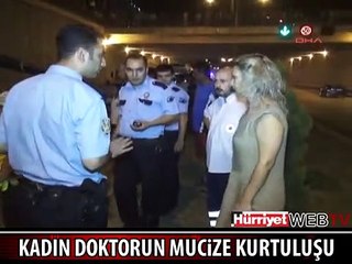 KADIN DOKTORUN MUCİZE KURTULUŞU