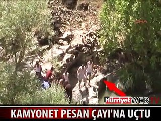 PESAN ÇAYI'NA UÇAN KAMYONET BÖYLE ÇIKARILDI
