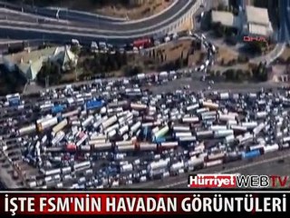 İŞTE FSM'NİN HAVADAN GÖRÜNTÜLERİ