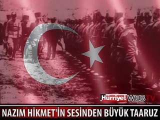 NAZIM HİKMET'İN SESİNDEN 30 AĞUSTOS