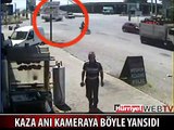 O KAZA SANİYE SANİYE GÖRÜNTÜLENDİ