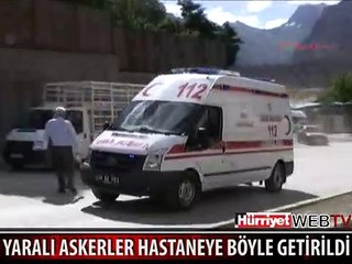 YARALI ASKERLER HASTANEYE BÖYLE GETİRİLDİ