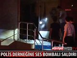 POLİS DERNEĞİNE SES BOMBALI SALDIRI