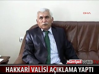 HAKKARİ VALİSİ ALİMOĞLU AÇIKLAMALARI