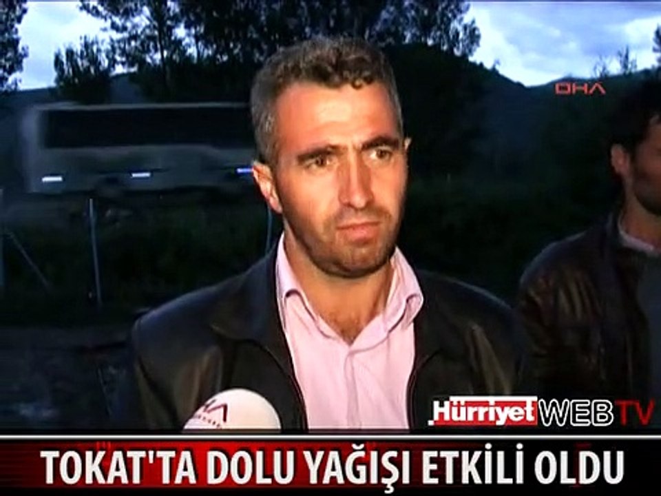 TOKAT'TA DOLU YAĞIŞI BÜYÜK HASARA NEDEN OLDU