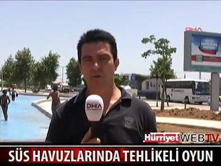 ANNELER BABALAR DİKKAT! SÜS HAVUZLARINDAKİ BÜYÜK TEHLİKE