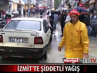ŞİDDETLİ YAĞIŞ İZMİT'İ VURDU