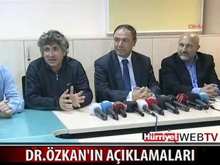 DR. ÖZKAN:YAPILAN OPERASYON TAM YÜZ NAKLİNİ AŞMIŞTIR