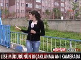 OKUL MÜDÜRÜNÜ ESKİ ÖĞRENCİ BIÇAKLADI