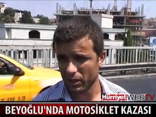 BEYOĞLU'NDA FECİ KAZA