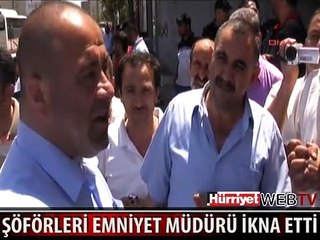 GEBZE-HAREM MİNİBÜS ŞÖFÖRLERİNİ EMNİYET MÜDÜRÜ İKNA ETTİ