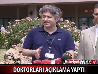 ATİLLA KAVDIR'IN DOKTORLARI AÇIKLAMA YAPTI