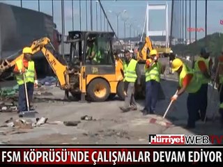 FSM KÖPRÜSÜ'NDE ÇALIŞMALAR DEVAM EDİYOR