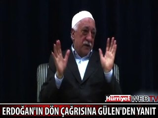 ERDOĞAN'IN 'DÖN' ÇAĞRISINA GÖZYAŞLARIYLA CEVAP VERDİ