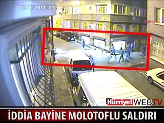 MOLOTOFLU SALDIRI SANİYE SANİYE GÖRÜNTÜLENDİ