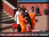 POLİS ADAYLARININ TATBİKATI NEFES KESTİ