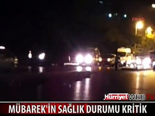 HÜSNÜ MÜBAREK HASTANEYE BÖYLE GETİRİLDİ