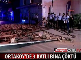 ORTAKÖY'DE 3 KATLI METRUK BİNA ÇÖKTÜ