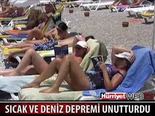 FETHİYE'DE SICAK VE DENİZ DEPREMİ UNUTTURDU