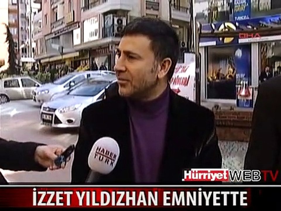 İZZET YILDIZHAN EMNİYETTE