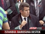 25 BARO BAŞKANINDAN İSTANBUL BAROSUNA DESTEK